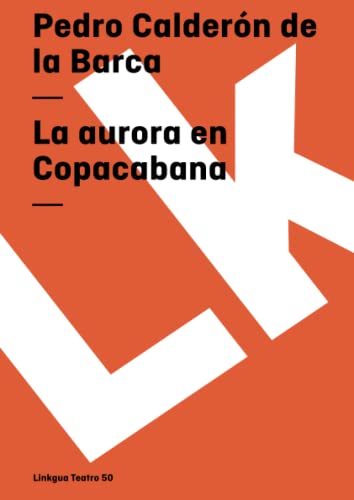 La aurora en Copacabana (Teatro, Band 50) von Linkgua