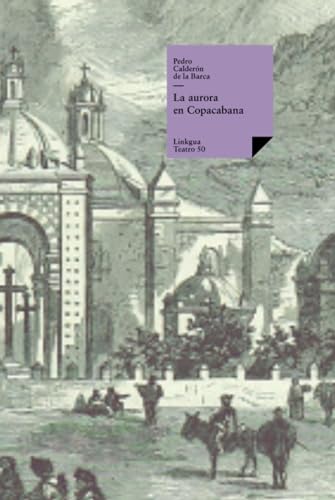 La aurora en Copacabana (Teatro, Band 50)