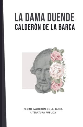 La dama duende: Calderón de la Barca La dama duende: Calderón de la Barca von Independently published