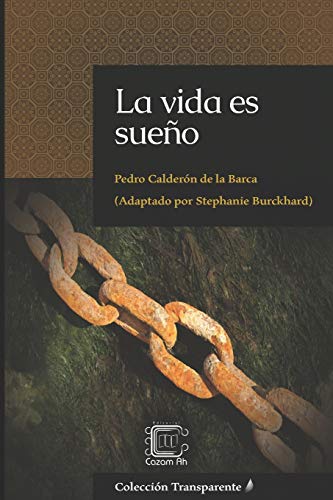 La vida es sueño: adaptación en español moderno (Colección Transparente) von Independently Published