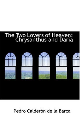 The Two Lovers of Heaven: Chrysanthus and Daria The Two Lovers of Heaven: Chrysanthus and Daria von Anson Street Press