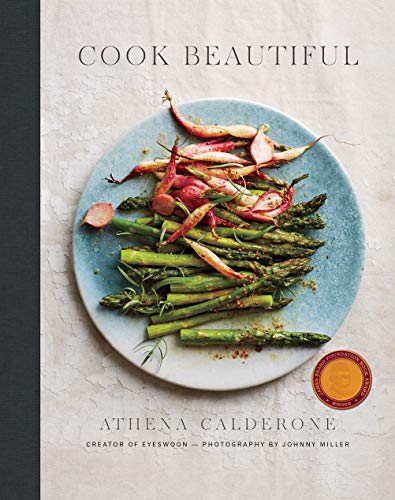 Cook Beautiful: Nominiert: James Beard Book Awards: Photography Category 2018 von Abrams Books