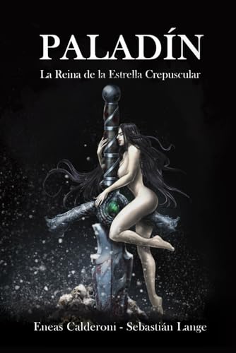 Paladín: La Reina de la Estrella Crepuscular von Cooperativa El Zócalo
