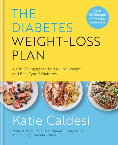 The Diabetes Weight-Loss Plan: A Life-changing Method to Lose Weight and Beat Type 2 Diabetes von Kyle Books