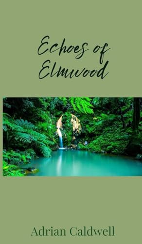 Echoes of Elmwood von Creative Arts Management OÜ