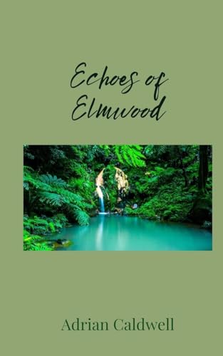 Echoes of Elmwood von Creative Arts Management OÜ