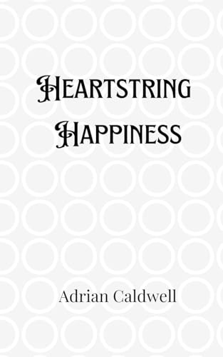 Heartstring Happiness von Creative Arts Management OÜ