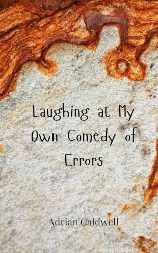 Laughing at My Own Comedy of Errors von Creative Arts Management OÜ