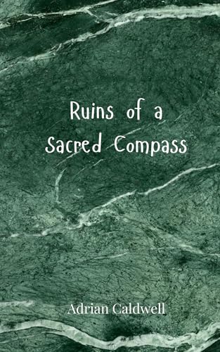 Ruins of a Sacred Compass von Creative Arts Management OÜ