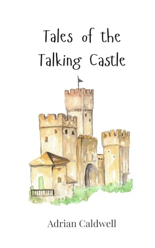 Tales of the Talking Castle von Creative Arts Management OÜ