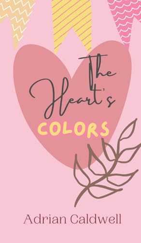 The Heart's Colors von Creative Arts Management OÜ