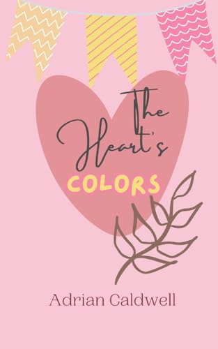 The Heart's Colors von Creative Arts Management OÜ