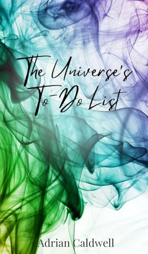 The Universe's To-Do List von Creative Arts Management OÜ