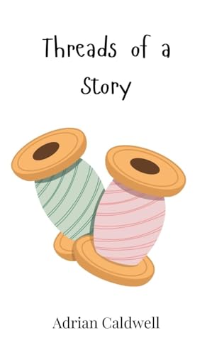 Threads of a Story von Creative Arts Management OÜ