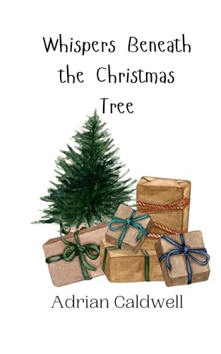 Whispers Beneath the Christmas Tree von Creative Arts Management OÜ