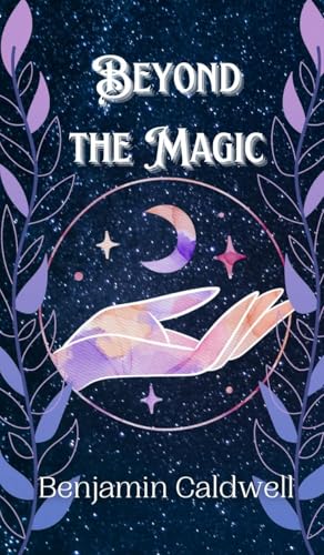 Beyond the Magic
