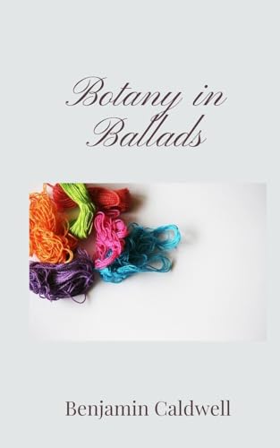Botany in Ballads von Creative Arts Management OÜ