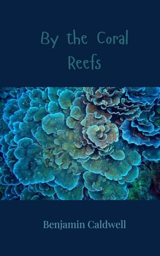 By the Coral Reefs von Creative Arts Management OÜ