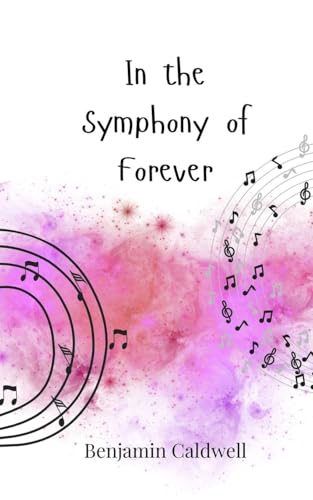 In the Symphony of Forever von Creative Arts Management OÜ