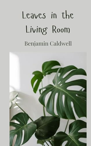 Leaves in the Living Room von Creative Arts Management OÜ