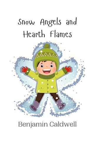 Snow Angels and Hearth Flames von Creative Arts Management OÜ