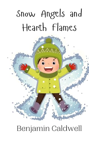 Snow Angels and Hearth Flames von Creative Arts Management OÜ
