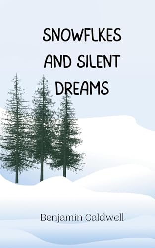 Snowflakes and Silent Dreams von Creative Arts Management OÜ