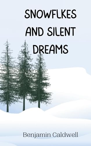 Snowflakes and Silent Dreams von Creative Arts Management OÜ