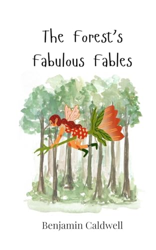 The Forest's Fabulous Fables von Creative Arts Management OÜ
