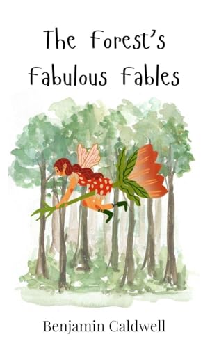 The Forest's Fabulous Fables von Creative Arts Management OÜ