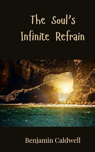 The Soul's Infinite Refrain von Creative Arts Management OÜ
