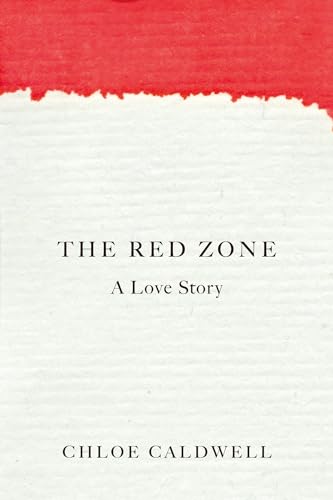 The Red Zone: A Love Story von Soft Skull