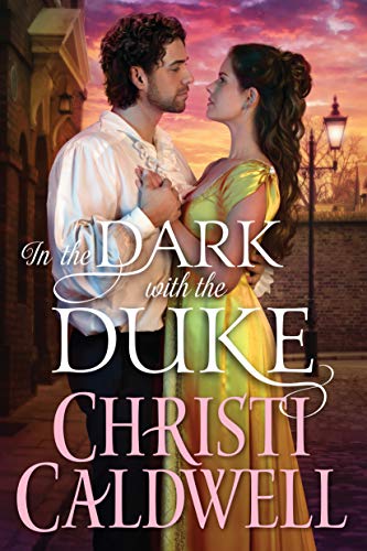 In the Dark with the Duke (Lost Lords of London, Band 2)