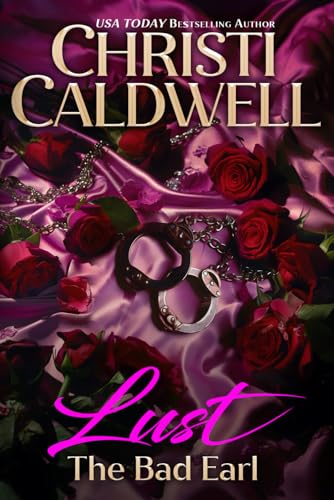 Lust: The Bad Earl (Seven Deadly Sins, Band 2)