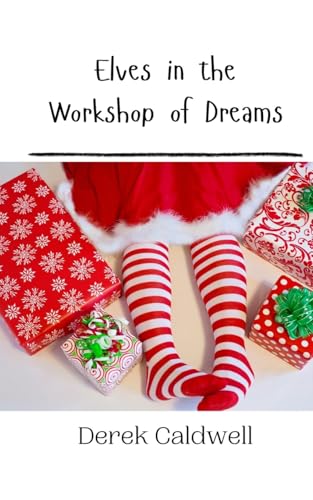 Elves in the Workshop of Dreams Elves in the Workshop of Dreams von Creative Arts Management OÜ