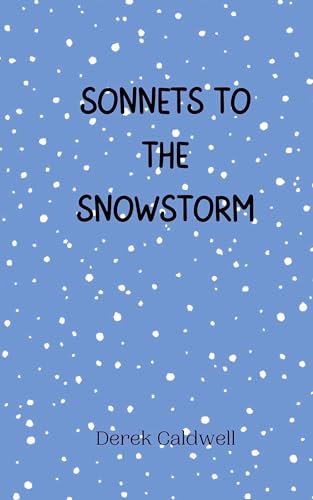Sonnets to the Snowstorm von Creative Arts Management OÜ
