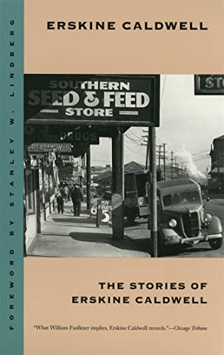 The Stories of Erskine Caldwell (Brown Thrasher Books)