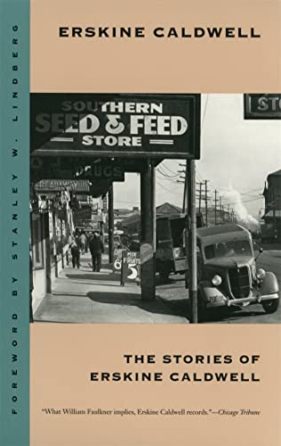 The Stories of Erskine Caldwell (Brown Thrasher Books) von University of Georgia Press