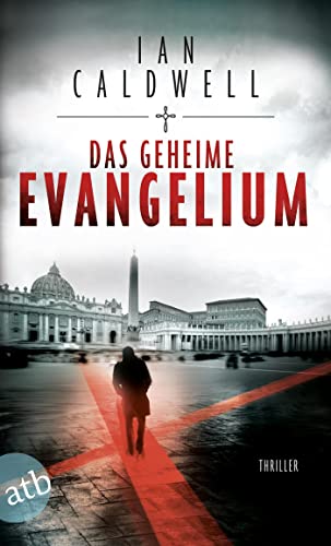Das geheime Evangelium: Thriller von Aufbau Taschenbuch Verlag