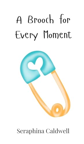 A Brooch for Every Moment von Creative Arts Management OÜ