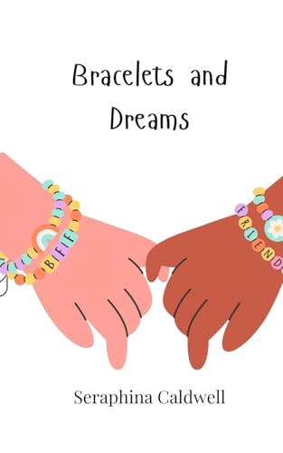 Bracelets and Dreams von Creative Arts Management OÜ