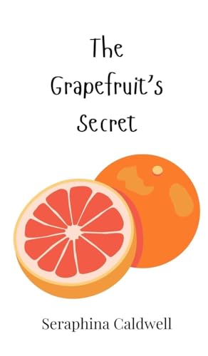 The Grapefruit's Secret von Creative Arts Management OÜ