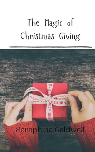 The Magic of Christmas Giving von Creative Arts Management OÜ