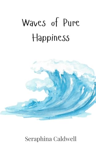Waves of Pure Happiness von Creative Arts Management OÜ