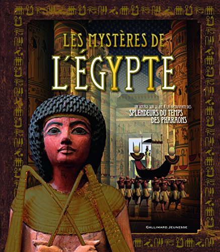 Les mystères de l'Égypte von Gallimard Jeunesse