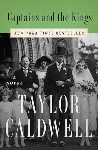 Captains and the Kings: A Novel Captains and the Kings: A Novel von Open Road Media