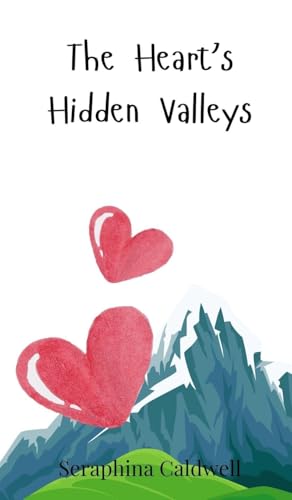 The Heart's Hidden Valleys von Creative Arts Management OÜ