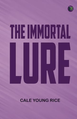 The Immortal Lure von Zinc Read