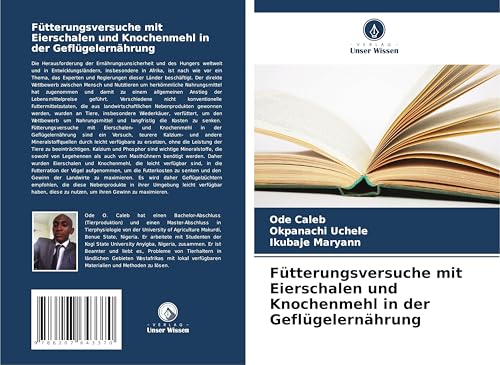 Fütterungsversuche mit Eierschalen und Knochenmehl in der Geflügelernährung von Verlag Unser Wissen
