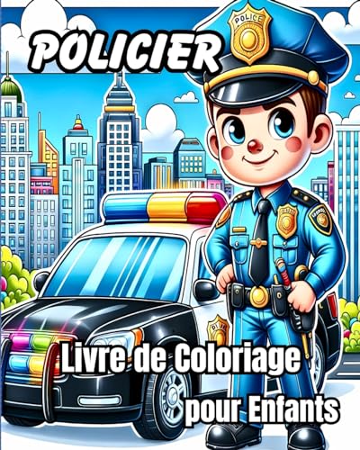 Livre de Coloriage de Policier pour Enfants: Policiers de dessins animés géniaux, voitures de police, motos et chiens von Blurb